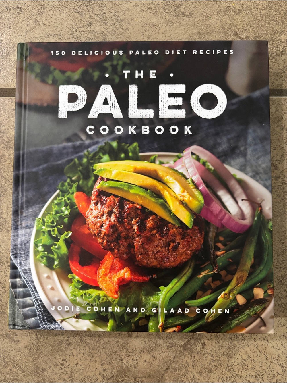 The Paleo Cookbook Hardcover Recipe Book